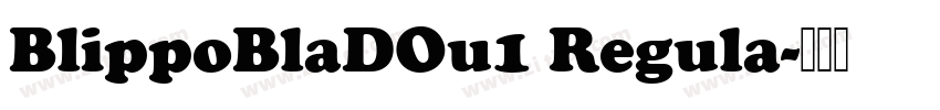 BlippoBlaDOu1 Regula字体转换
